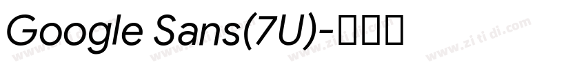 Google Sans(7U)字体转换